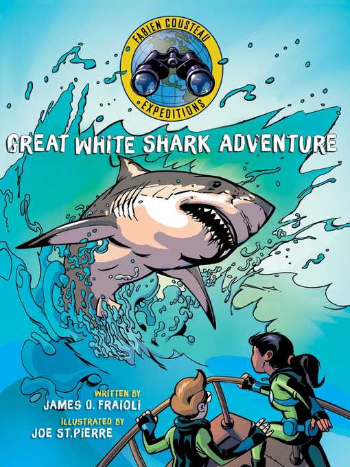 Title details for Great White Shark Adventure by Fabien Cousteau - Wait list
